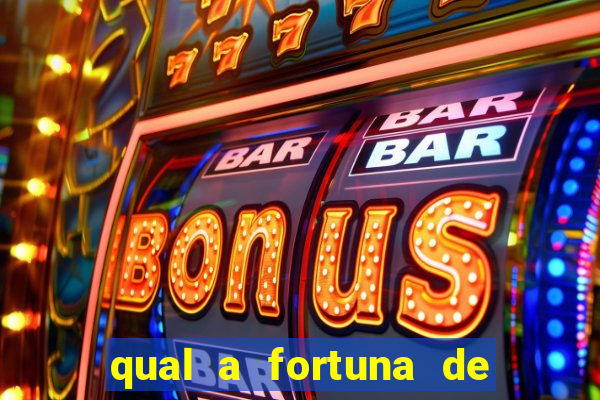 qual a fortuna de aloisio chulapa